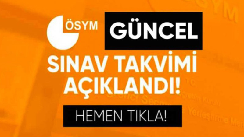 ÖSYM Sınav Takvimini açıkladı, bu sene 50 sınav yapılacak