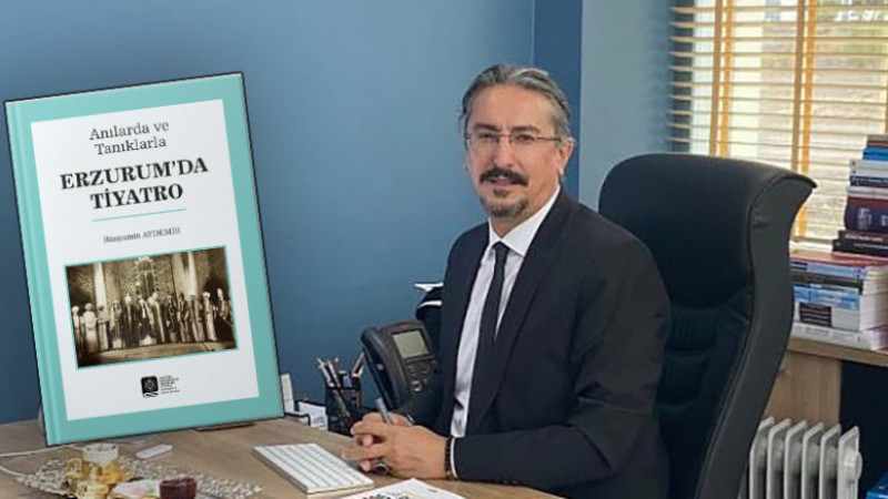 Doç. Dr. Aydemir Erzurum'un tiyatro tarihini kitaplaştırdı