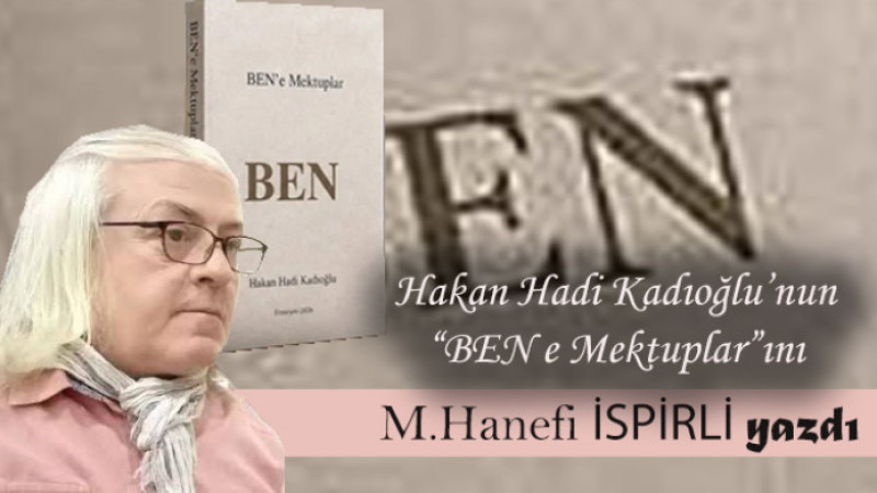 M. Hanefi İspirli'nin kaleminden...